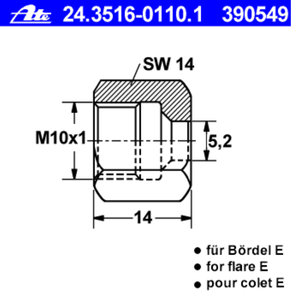 ATE Überwurfschraube 10905204 5 Stk je Packung
Gewindemaß: M10x1, Bohrung-O [mm]: 5,2, Länge [mm]: 14,0, Bördelform: E, Schlüsselweite 1 [mm]: 14