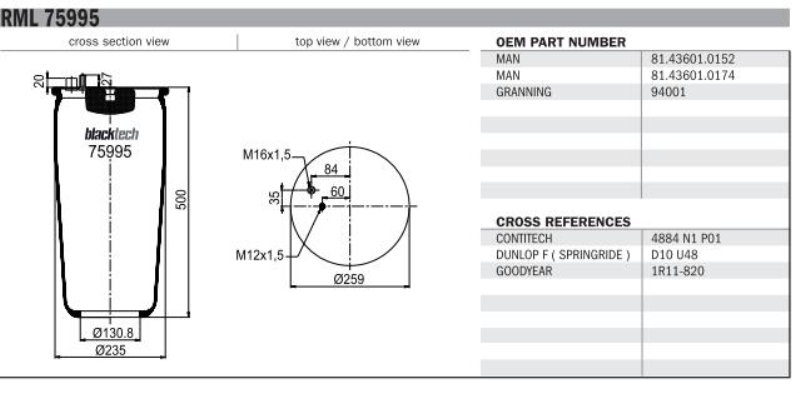 BLACKTECH Air spring semi complet 10769748 Fitting Position: Rear Axle, External Thread 1 [mm]: M12 x 1,5, External Thread 2 [mm]: M16 x 1,5, Length [mm]: 506, Thread Size 1: M12 x 1,5, Inner Diameter [mm]: 130,8, Thread Size 2: M16 x 1,5, Outer Diameter 1 [mm]: 240, Outer Diameter 2 [mm]: 259